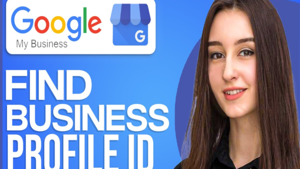 How Do I Find My Google Business Profile Id